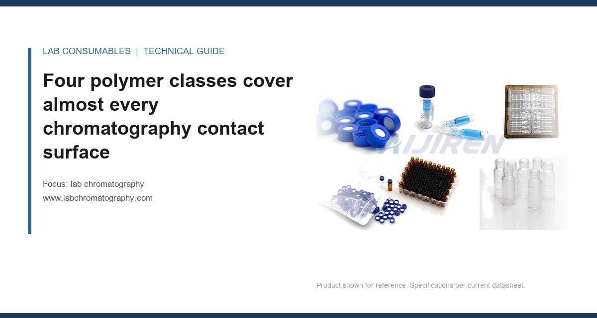 Four polymer classes cover almost every chromatography contact surface